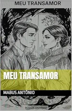 MEU TRANSAMOR – MABUS ANTÔNIO