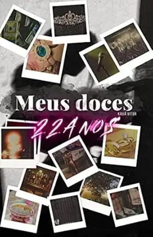 Meus doces 22 anos – Kauã  Vitor