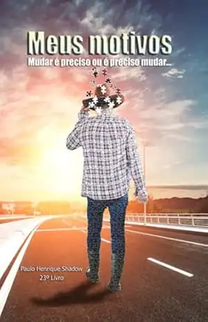 Meus Motivos – Paulo Henrique Shadow