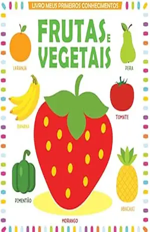 Capa do livro Meus Primeiros Conhecimentos: Frutas e Vegetais - On Line Editora