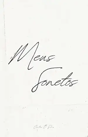 Meus Sonetos – Cleiton  Oliveira Silva