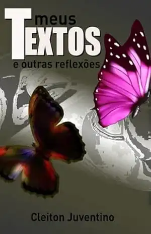 Capa do livro Meus Textos - Cleiton Juventino