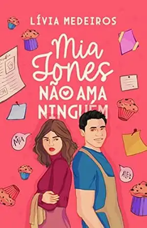 Mia Jones Não Ama Ninguém – Lívia Medeiros