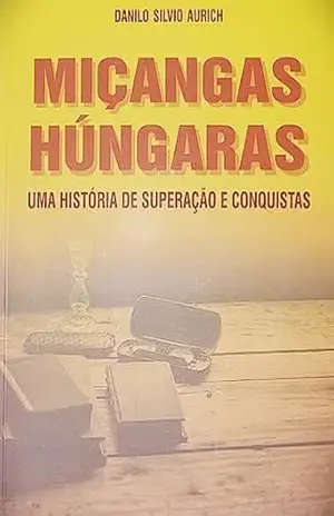 Miçangas Húngaras – DANILO SILVIO AURICH