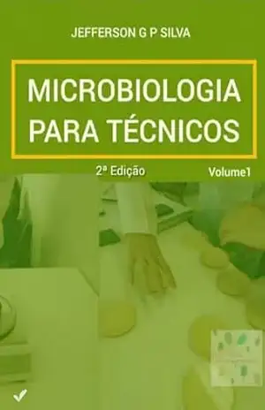 Microbiologia para técnicos – Jefferson Gonçalves Pinheiro Silva