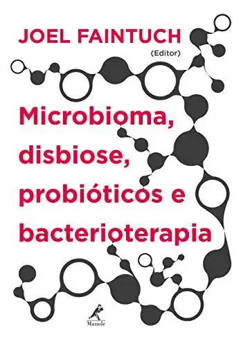 Baixar Microbioma, disbiose, probióticos e bacterioterapia pdf, epub, mobi, eBook