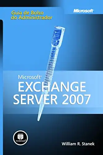 Baixar Microsoft Exchange Server 2007 – Guia de Bolso do Administrador pdf, epub, mobi, eBook