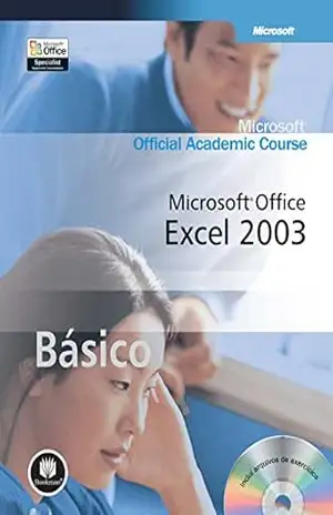 Microsoft Office Excel 2003: Básico - MOAC - Microsoft Official ...