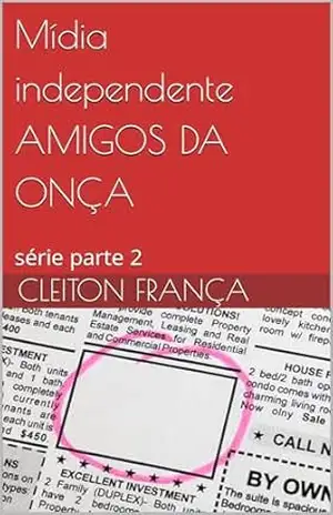 Mídia independente AMIGOS DA ONÇA: série parte 2 – Cleiton França