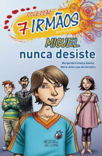 Baixar Miguel Nunca Desiste pdf, epub, mobi, eBook