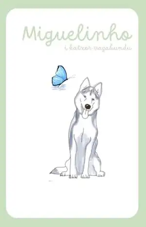 Capa do livro Miguelinho: i katxor vagabundu (Miguelinho em kriolu) - J. Afonso