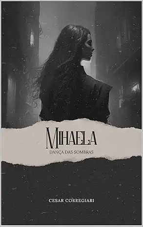 Baixar Mihaela: Dança das Sombras pdf, epub, mobi, eBook