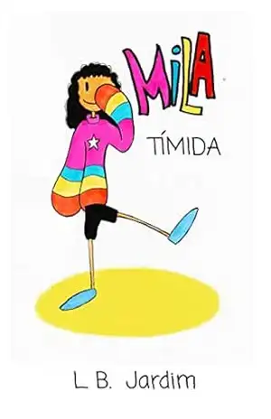 Capa do livro MILA TÍMIDA - lucas  jardim
