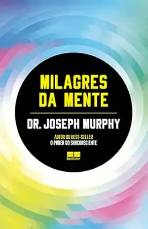 Capa do livro Milagres da mente - Joseph Murphy