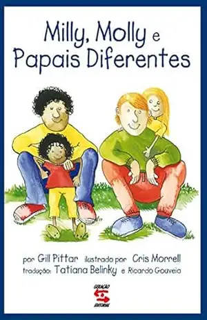 Capa do livro Milly, Molly e Papais Diferentes - Gill Pittar