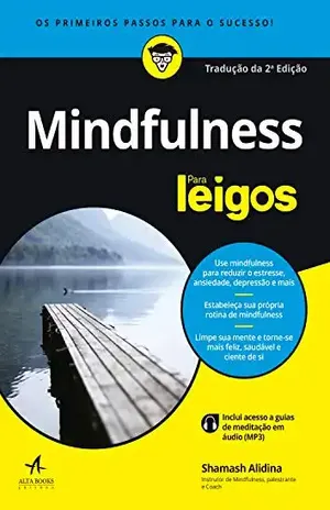 Capa do livro Mindfulness Para Leigos: Tradução da 2ª edição - Shamash Alidina