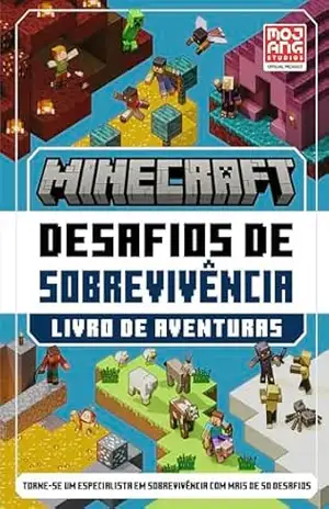 Minecraft: desafios de sobrevivência – Livro de aventuras oficial com mais de 50 desafios – Mojang AB