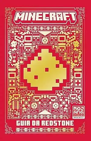 Minecraft | Guia da redstone (Oficial ilustrado) – Mojang AB