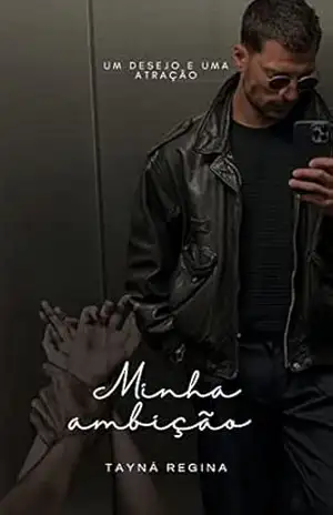 Capa do livro Minha Ambição - Tayná  Regina