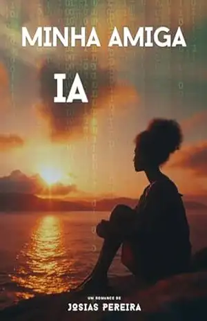 Minha Amiga IA – Josias Pereira