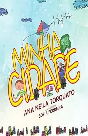 Minha Cidade – Ana Neila Torquato Minha Cidade – Ana Neila Torquato