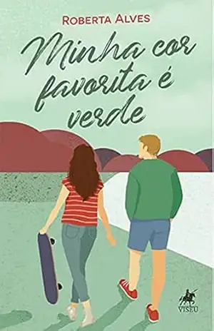 Minha cor favorita é verde – Roberta Alves Minha cor favorita é verde – Roberta Alves