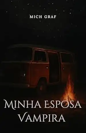 Minha Esposa Vampira (Covil de Corvos Livro 1) – Mich  Graf