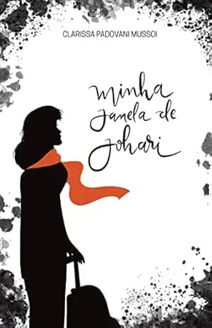 Capa do livro Minha Janela de Johari - Clarissa Padovani Mussoi