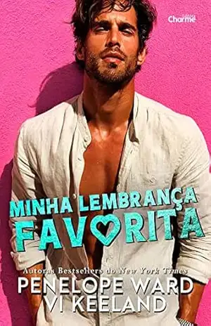 Minha lembrança favorita – Penelope Ward