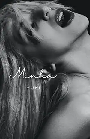Minha (Minha, Sua Livro 1) - Yuki Yuki