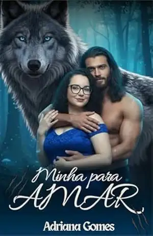 Capa do livro Minha para Amar - Adriana  Gomes