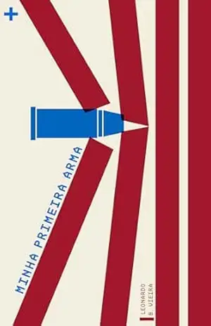 Capa do livro Minha Primeira Arma - Leonardo Breanza Vieira