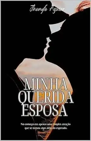 Capa do livro Minha Querida Esposa - Jhenyfe Aguiar