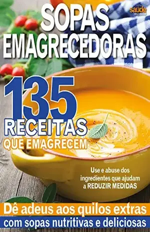 Minha Saúde Especial ed.14 Sopas Emagrecedoras – On Line Editora