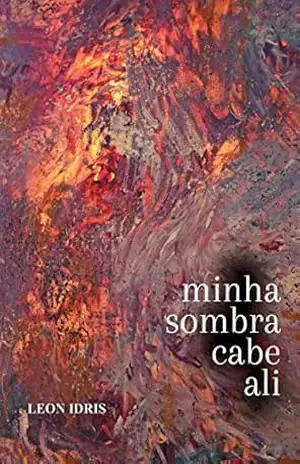 Minha sombra cabe ali – Leon Idris Azevedo