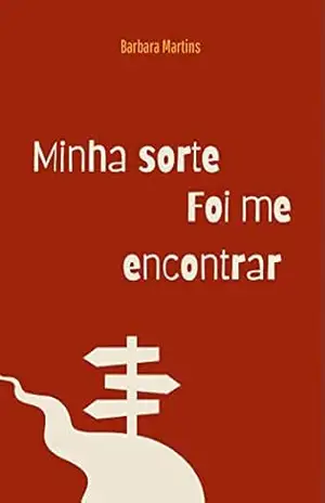 Minha sorte foi me encontrar – Barbara Martins