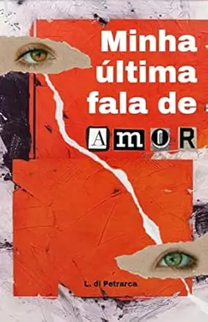 Minha última fala de amor - L. de Petrarca