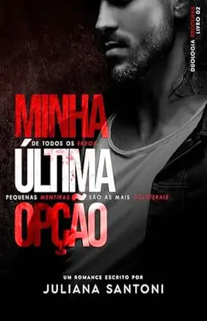 Minha Última Opção: Duologia Escolhas (Livro 2) – Genevieve Minha Última Opção: Duologia Escolhas (Livro 2) – Genevieve