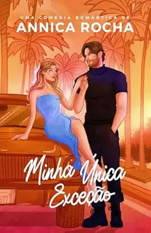 Minha Única Exceção – Annica Rocha