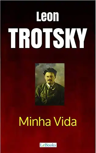 Baixar Minha Vida – Trotsky pdf, epub, mobi, eBook