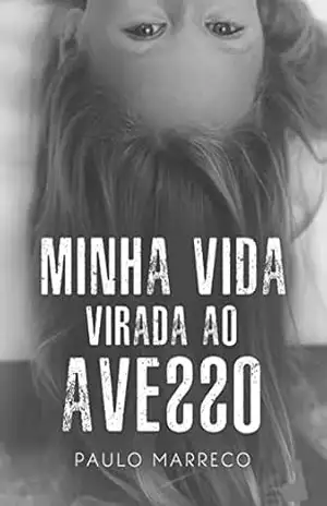 MINHA VIDA VIRADA DO AVESSO: As aventuras de Ana Beatriz e a Galera do Farol – Paulo  Marreco