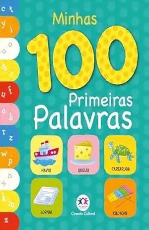 Capa do livro Minhas 100 primeiras palavras (Meu primeiro livro) - Waldomiro Neto
