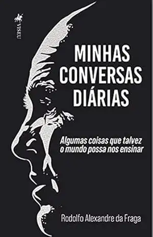 Minhas conversas diárias: Algumas coisas que talvez o mundo possa nos ensinar – Rodolfo Alexandre da Fraga Minhas conversas diárias: Algumas coisas que talvez o mundo possa nos ensinar – Rodolfo Alexandre da Fraga