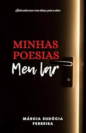 Minhas Poesias, Meu Lar.: Poetisa Márcia Eudócia – Márcia Eudócia Ferreira