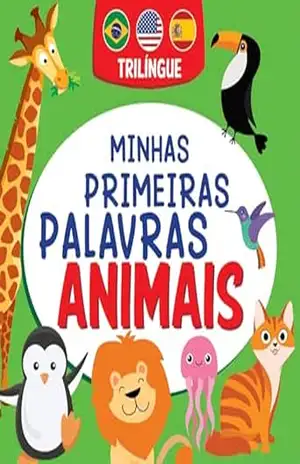 Minhas Primeiras Palavras – Animais – Trilíngue – On Line Editora