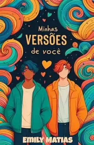 Minhas Versões de Você – Emily Matias Minhas Versões de Você – Emily Matias
