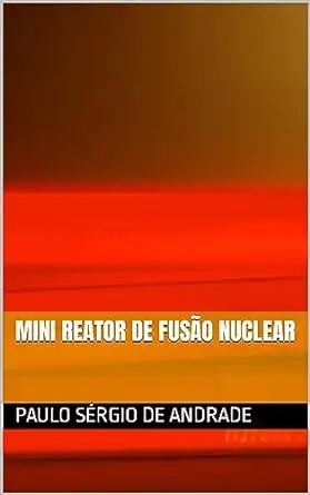 Baixar Mini Reator de Fusão Nuclear pdf, epub, mobi, eBook