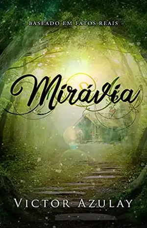 Mirávia (Os Romances Miravianos Livro 1) – Victor Azulay Mirávia (Os Romances Miravianos Livro 1) – Victor Azulay