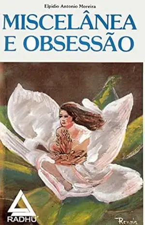 Capa do livro MISCELÂNEA E OBSESSÃO - Elpidio Antonio Moreira