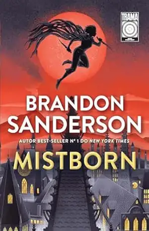 Capa do livro Mistborn: O Império Final: Livro 1 de Mistborn - Brandon Sanderson